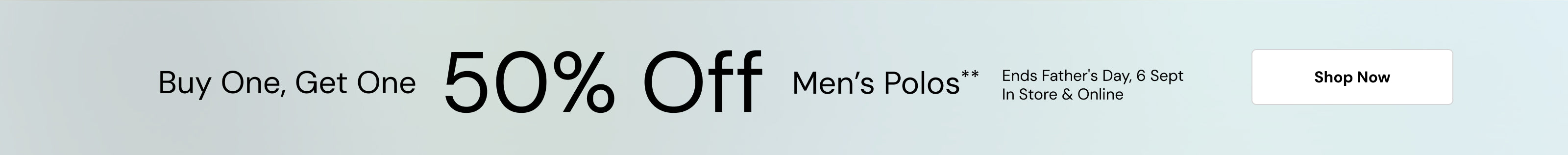 Promotional banner for Men's Polos offering a 50% off buy-one-get-one deal, with a 'Shop Now' button on a light gray background.
